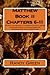 Matthew Book II: Chapters 6-11: Volume 7 of Heavenly Citizens in Earthly Shoes, An Exposition of the Scriptures for Disciples and Young Christians
