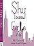 Shy Town Girls by Katie Leimkuehler