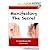 Manifesting The Secret by Kanth Miriyala