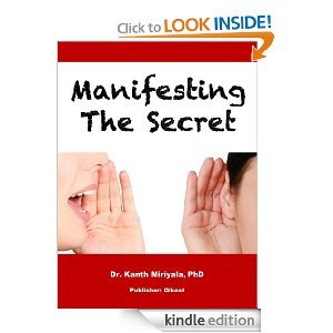 Manifesting The Secret: The Seven Highly Effective Words for Applying Law of Attraction (Law of Attraction Series)