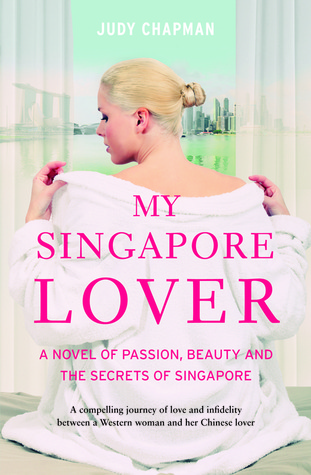 My Singapore Lover (Kindle Edition)