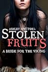 Stolen Fruits: A ...