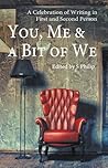 You, Me & a Bit of We by S. Philip