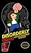 Disorderly
