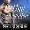 Wild Invitation by Nalini Singh