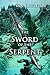 The Sword of the Serpent by Kenneth Singleton
