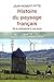 Histoire du paysage françai...