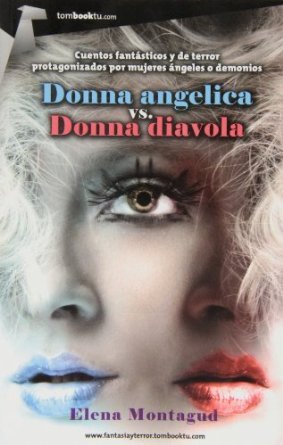 Portada de Donna angelica vs donna diavola, de Elena Montagud