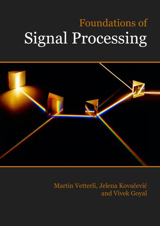 Foundations of Signal Processing (Unknown Binding)