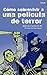 Cómo sobrevivir a una película de terror by Seth Grahame-Smith Cómo sobrevivir a una película de terror by Seth Grahame-Smith