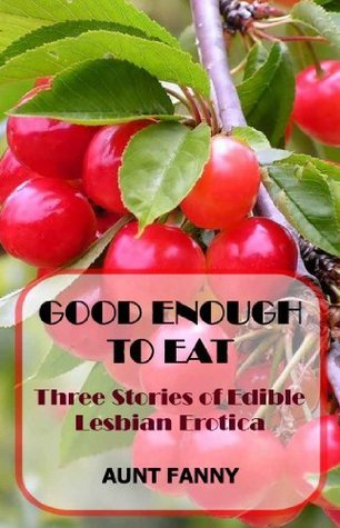 Good Enough to Eat
