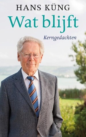 Wat blijft: Kerngedachten