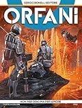 Orfani n. 2: Non per odio ma per amore