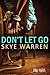 Don't Let Go (Dark Erotica,...
