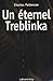 Un éternel Treblinka