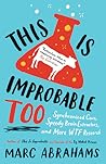 This is Improbable Too - Synchronized Cows, Speedy Brain Extractors and More WTF Research