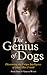 The Genius of Dogs - Discovering the Unique Intelligence of Man's Best Friend