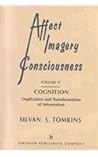 Affect Imagery Consciousness, Volume IV: Cognition: Duplication and Transformation of Information