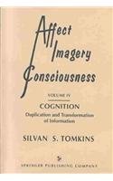 Affect Imagery Consciousness, Volume IV: Cognition: Duplication and Transformation of Information