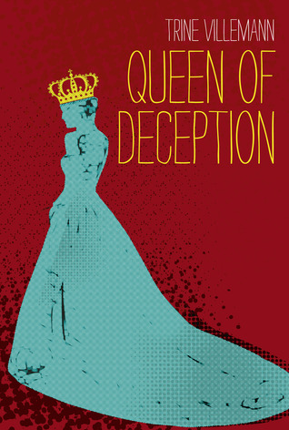 Queen of Deception (Kindle Edition)