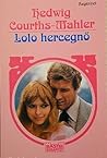Lolo hercegnő by Hedwig Courths-Mahler