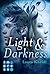 Light & Darkness by Laura Kneidl