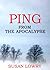 From the Apocalypse (Ping, #1)