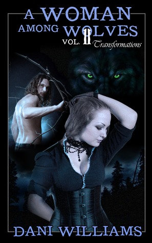 Transformations (A Woman Among Wolves, #2)