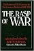 The Rasp of War: The Letters of H. A. Gwynne to The Countess Bathurst, 1914-18