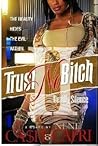 Trust No Bitch 2