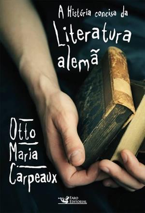 A História Concisa da Literatura Alemã (Paperback)