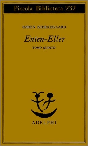 Enten-Eller V. L’equilibrio fra l’estetico e l’etico nell’elaborazione della personalità