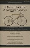 Boneshaker: A Bicycling Almanac (BA 43-400, #9)