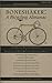 Boneshaker: A Bicycling Almanac (BA 43-400, #9)