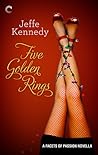 Five Golden Rings by Jeffe Kennedy