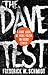 The Dave Test: A Raw Look a...