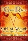The Gypsy Ribbon: Suit of Wands (Arcana Love Vol. 2) The Gypsy Ribbon: Suit of Wands (Arcana Love Vol. 2)