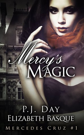 Mercy's Magic (Mercedes Cruz, #1)