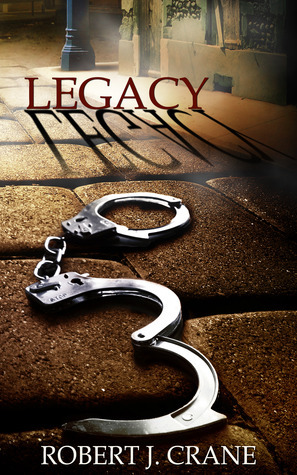 Legacy by Robert J. Crane book cover