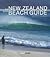 The New Zealand Good Beach Guide by Tim Rainger