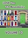 Love Has No Boundaries Anthology: Volume 10 Love Has No Boundaries Anthology: Volume 10