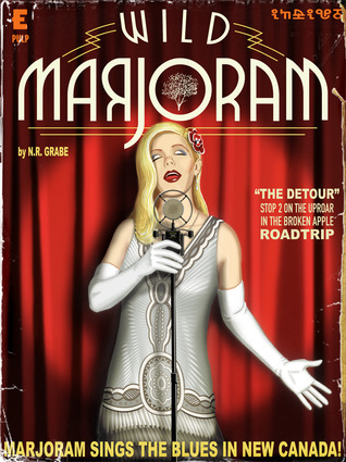 Wild Marjoram: The Detour (Stop 2 on The Uproar in the Broken Apple Road Trip)