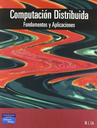 Computación Distribuida. Fundamentos y Aplicaciones