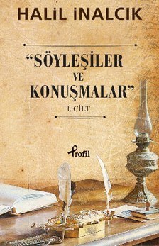 Söyleşiler ve Konuşmalar - Cilt I