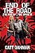 End of the Road by Catt Dahman