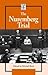 The Nuremberg Trials (History Firsthand)