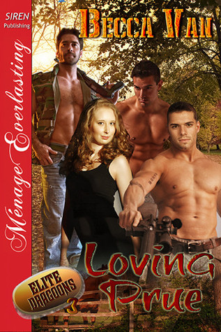 Loving Prue (Elite Dragoons, #3)