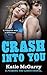 Crash into You (Pushing the...