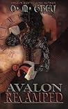 Avalon Revamped by O.M. Grey