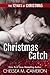 Christmas Catch (The 12 NA'...
